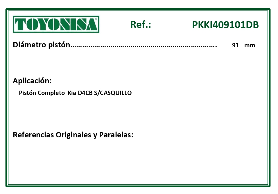EQUIVALENCIAS ORIGINALES Y PARALELAS PISTONES