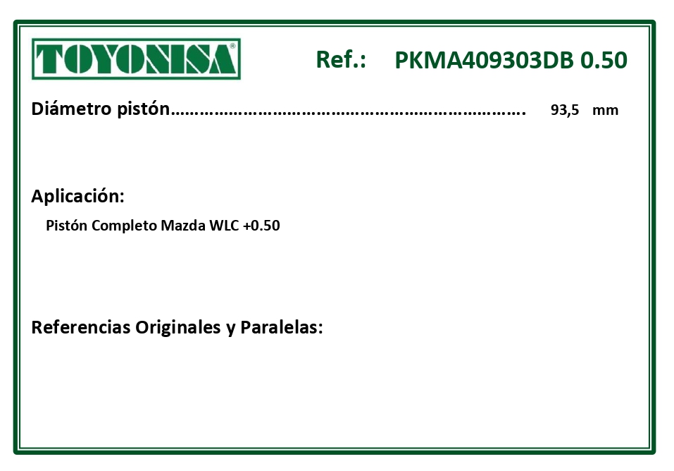 EQUIVALENCIAS ORIGINALES Y PARALELAS PISTONES