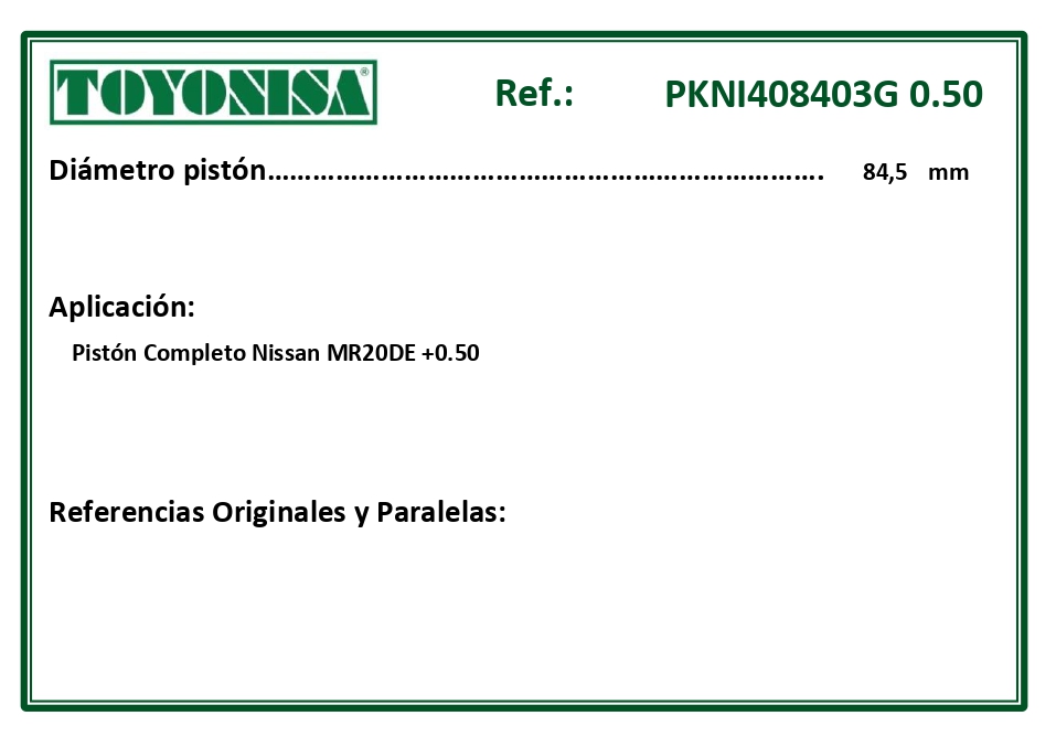 EQUIVALENCIAS ORIGINALES Y PARALELAS PISTONES